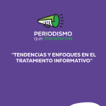TENDENCIAS Y ENFOQUES EN EL TRATAMIENTO INFORMATIVO